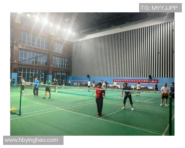 杭州羽毛球队选拔赛点评展现灵活性与团队协作的精彩瞬间